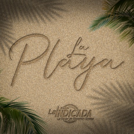 La Playa | Boomplay Music