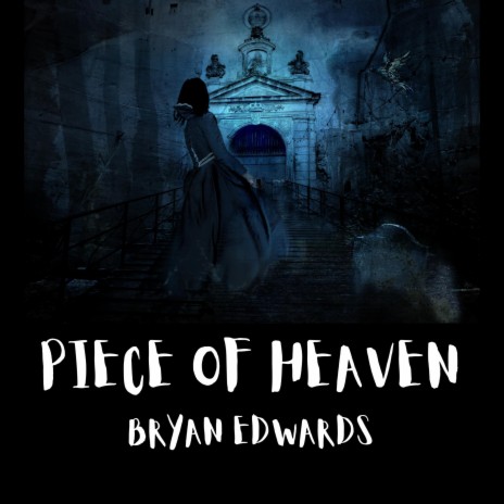 Piece of Heaven | Boomplay Music