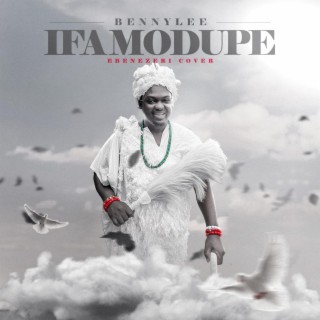 Ifa Modupe lyrics | Boomplay Music