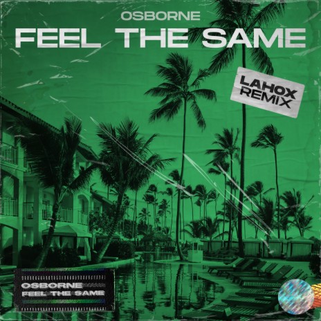 Feel The Same (Lahox Remix) | Boomplay Music