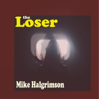 The Loser lyrics | Boomplay Music