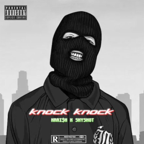 knock knock ft. KRRI$H | Boomplay Music