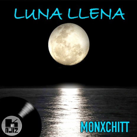 Luna Llena | Boomplay Music