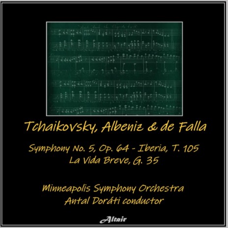 Symphony NO. 5 in E Minor, Op. 64: I. Andante - Allegro Con Amina