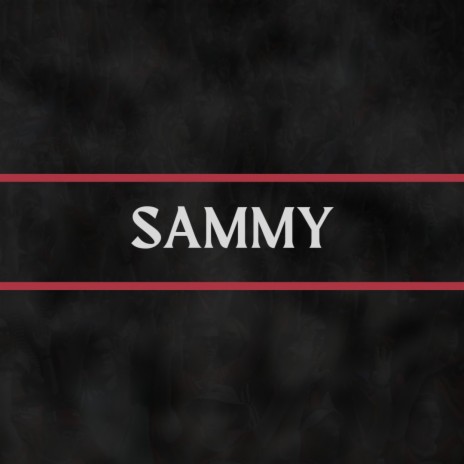 Sammy | Boomplay Music