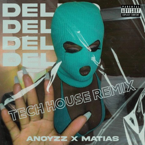 Delito (Tech House Remix) ft. Anoyzz | Boomplay Music