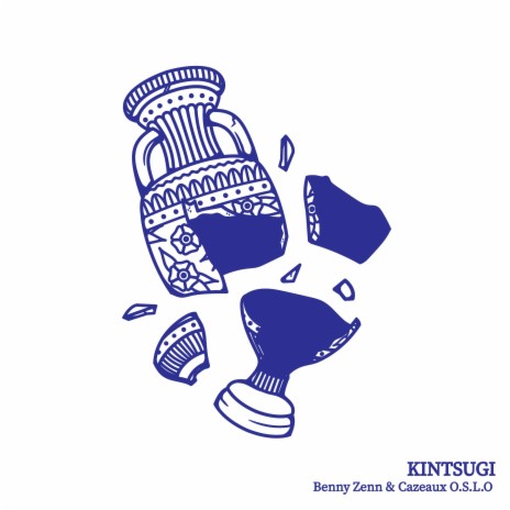 Kintsugi ft. Cazeaux O.S.L.O | Boomplay Music