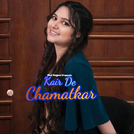 Kair De Chamatkar | Boomplay Music