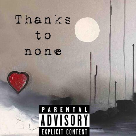 Thanks To None | Boomplay Music