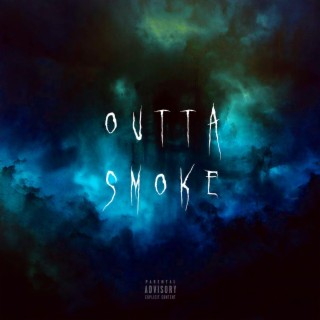 Outta Smoke ft. RJC Productions lyrics | Boomplay Music