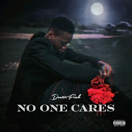 NO ONE CARES | Boomplay Music