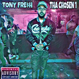 Tha Chosen 1