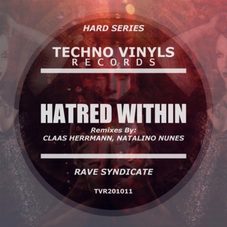 The Hatred Within (Natalino Nunes Remix)