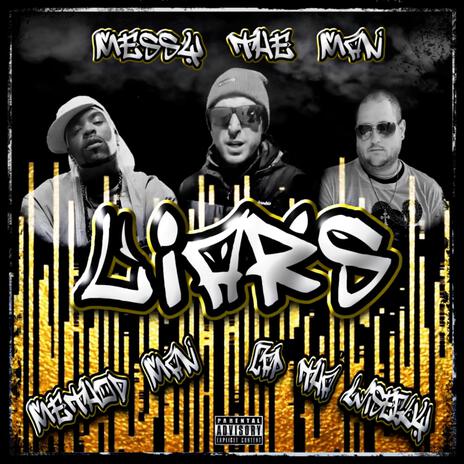 Liars ft. Method Man & Cap Tha Wiseguy | Boomplay Music