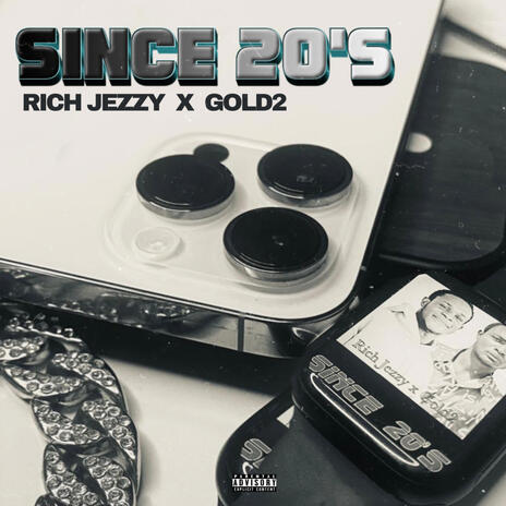 Since 20's ft. Gold2 | Boomplay Music