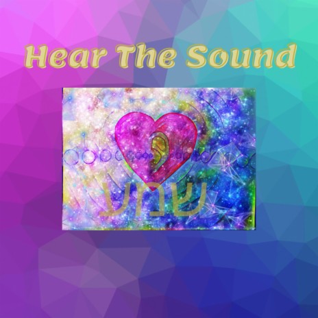 Hear The Sound | Boomplay Music