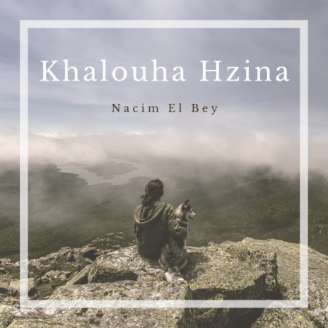 Khalouha Hzina | Boomplay Music