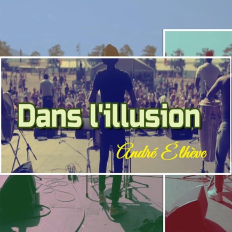 Dans l'illusion | Boomplay Music