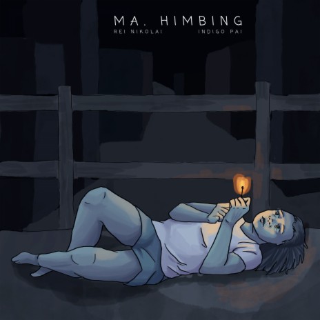 Ma. Himbing ft. Indigo Pai | Boomplay Music