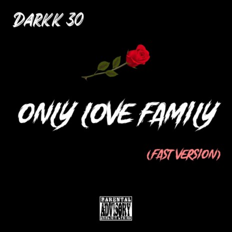 Only Love Family (Fast Version) | Boomplay Music