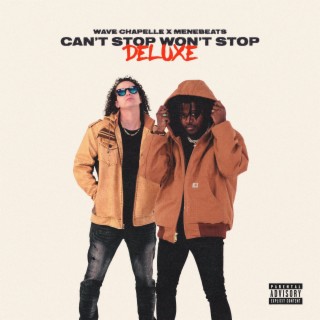 Can't Stop Won't Stop (Deluxe)