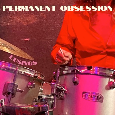 Permanent Obsession | Boomplay Music