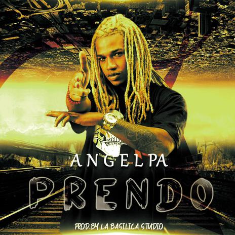 PRENDO FT. ANGEL PA | Boomplay Music