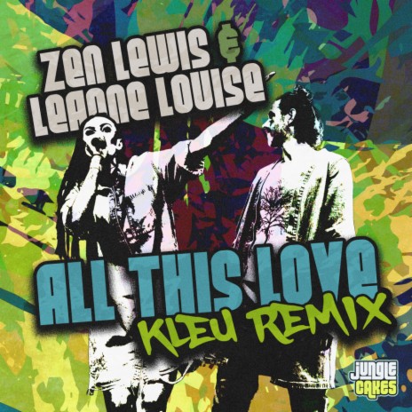 All This Love (Kleu Remix) ft. Leanne Louise | Boomplay Music