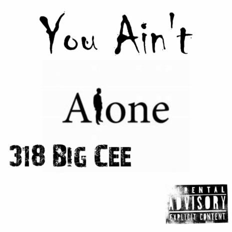 You Ain't Alone | Boomplay Music