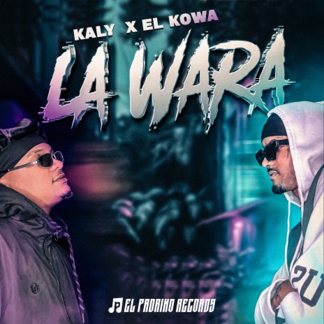 La Wara ft. El Padrino Records | Boomplay Music