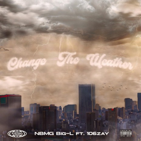 Change The Weather ft. 106zay | Boomplay Music