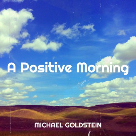 A Positive Morning | Boomplay Music