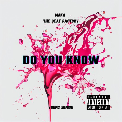 Do You Know ft. Young Senior | Boomplay Music