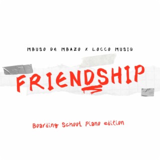 Friendship (Boarding School Piano Edition)