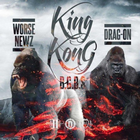 King Kong B.G.B.S ft. Drag-on | Boomplay Music