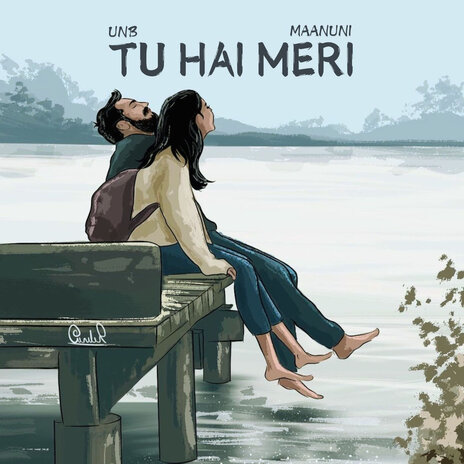 Tu Hai Meri ft. Maanuni | Boomplay Music