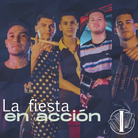 La Fiesta En Acción | Boomplay Music