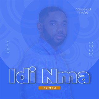 Idi Nma Remix lyrics | Boomplay Music