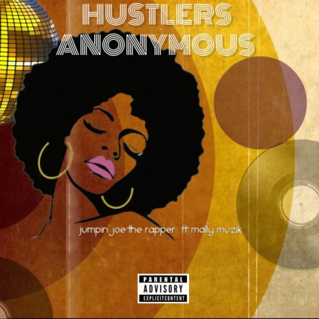 Hustlers Anonymous ft. Mally Muzik