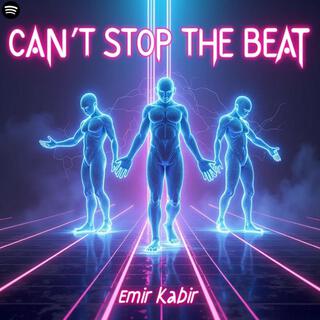 Can't Stop the Beat