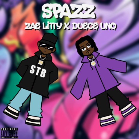 SPAZZ ft. Duece Uno | Boomplay Music