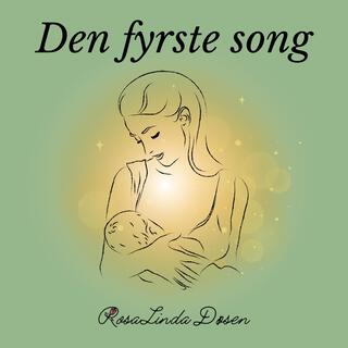 Den fyrste song