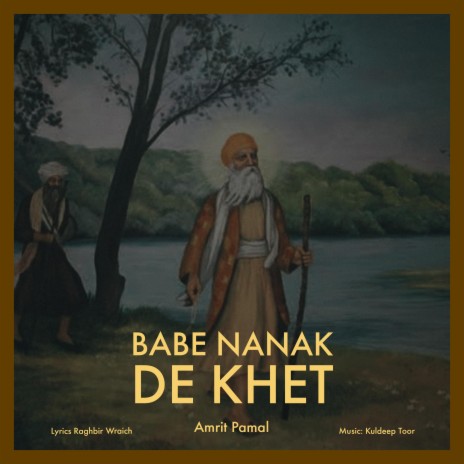 Babe Nanak De Khet