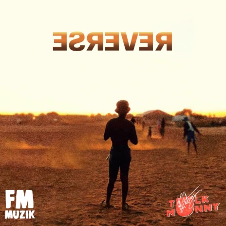 Reverse ft. FM Muzik | Boomplay Music