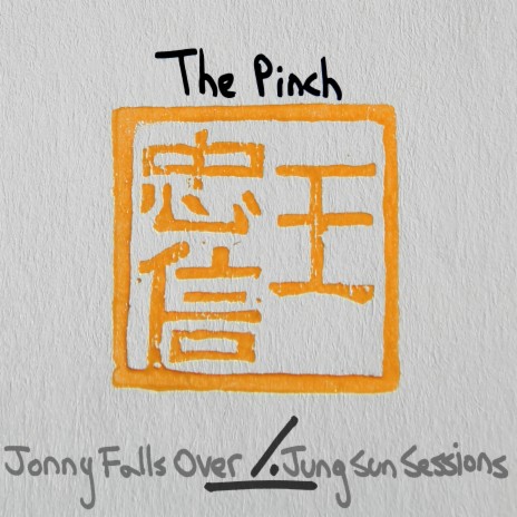 The Pinch (Jung Sun Sessions) | Boomplay Music