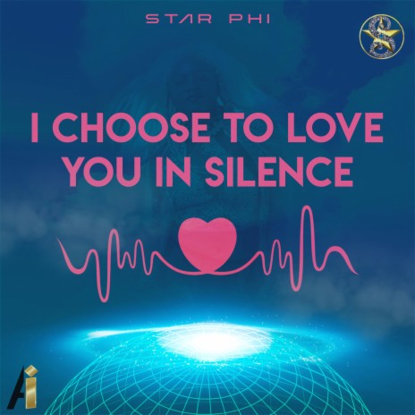 I CHOOSE TO LOVE YOU IN SILENCE | Boomplay Music