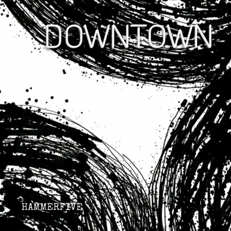 Downtown | Boomplay Music