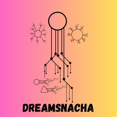 DreamSnacha | Boomplay Music