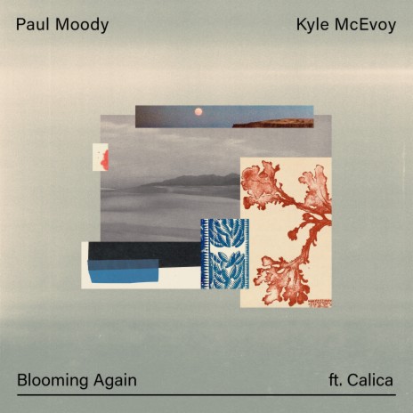 Blooming Again ft. Kyle McEvoy | Boomplay Music