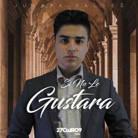 Si No Le Gustara | Boomplay Music